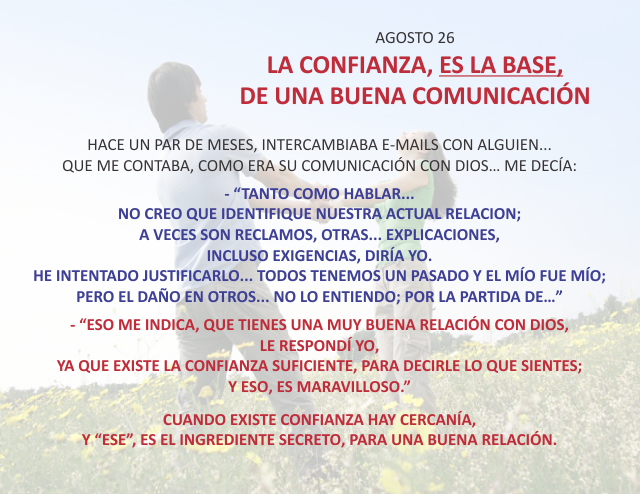La confianza, es la base, de una buena comunicación